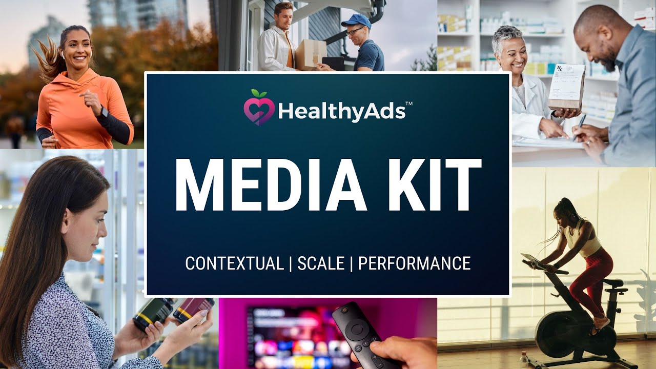 Healthy Ads - Media Kit  – Precision Digital Advertising for Health & Pharma Brands