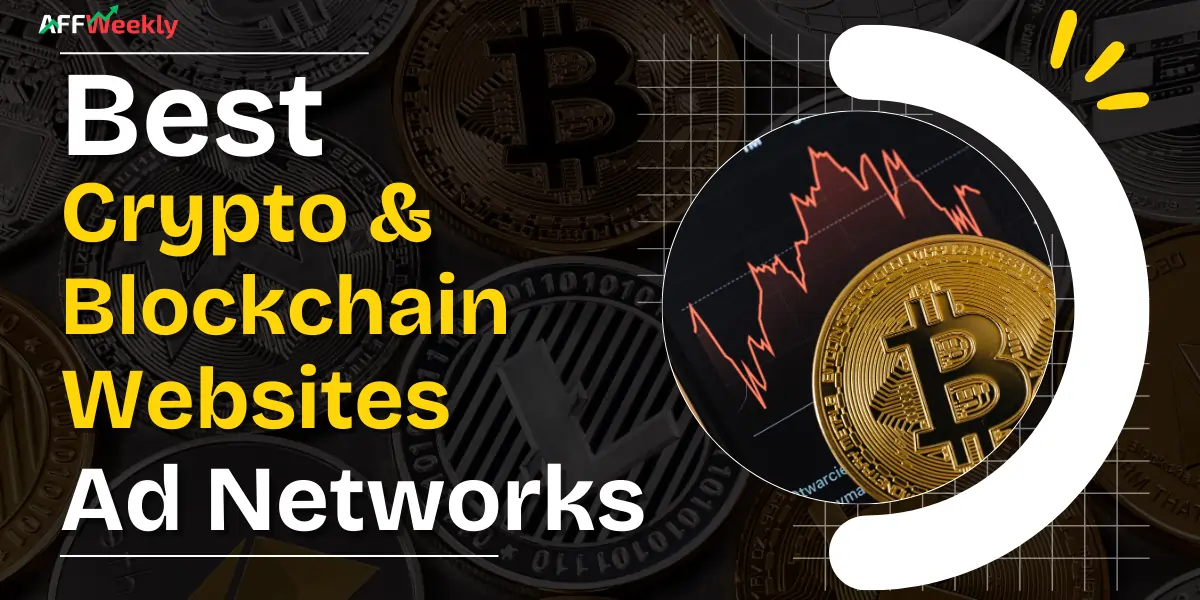 Best Ad Networks for Crypto and Blockchain Websites