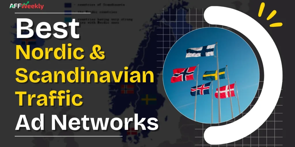 Best Ad Networks for Nordic and Scandinavian Traffic