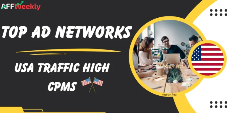 Best Ad Networks for USA Traffic High CPMs