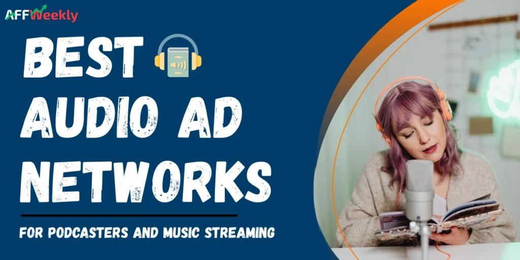 Best Audio Ad Networks
