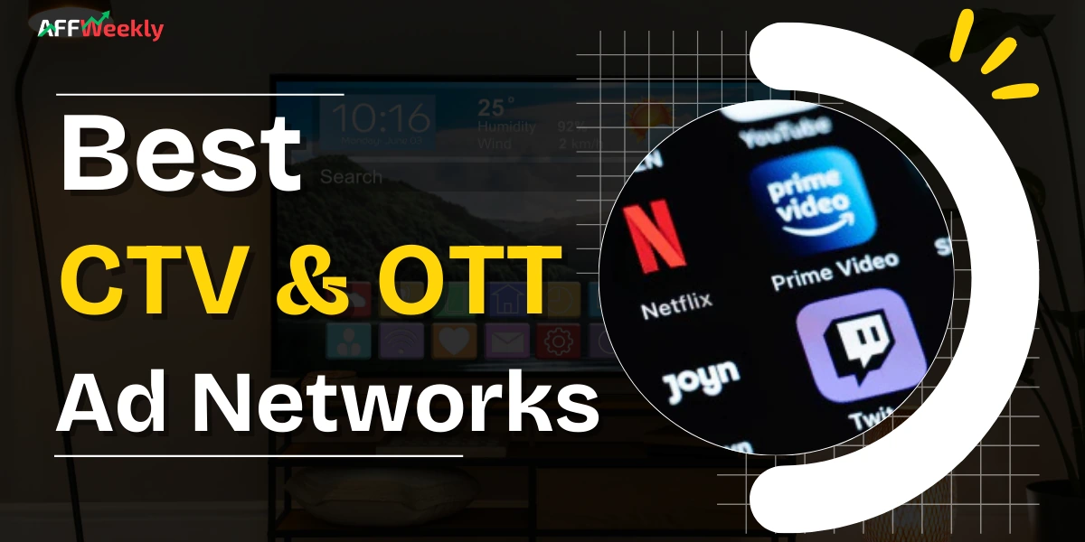 Best CTV and OTT Ad Networks