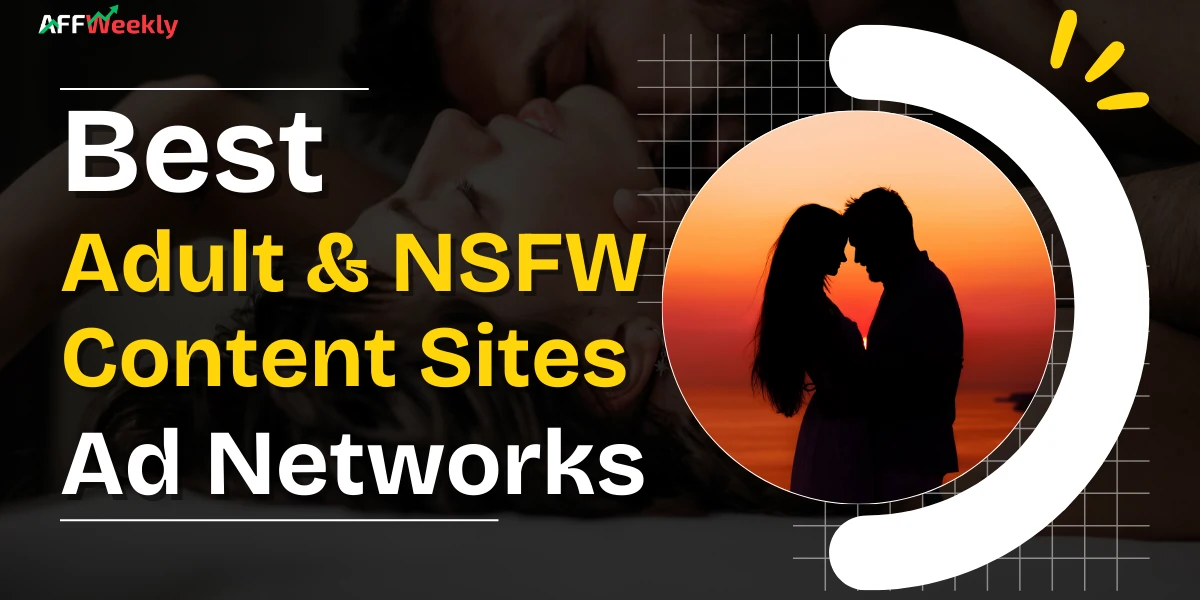 Top Ad Networks for Adult and NSFW Content Sites