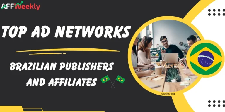 Top Ad Networks for Brazilian Publishers and Affiliates