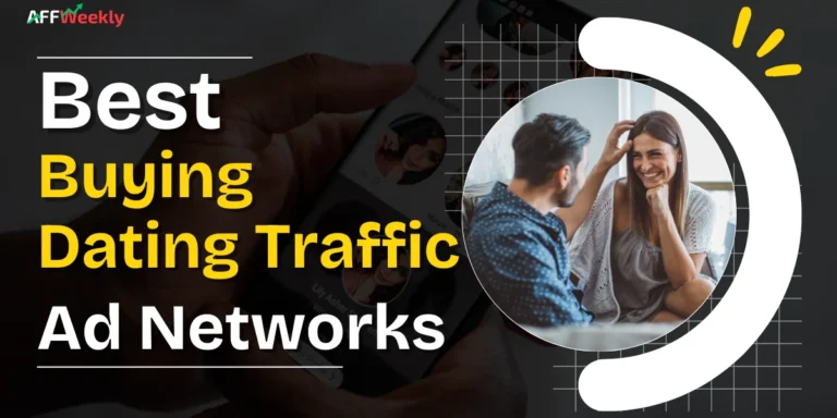 Top Ad Networks for Buying Dating Traffic