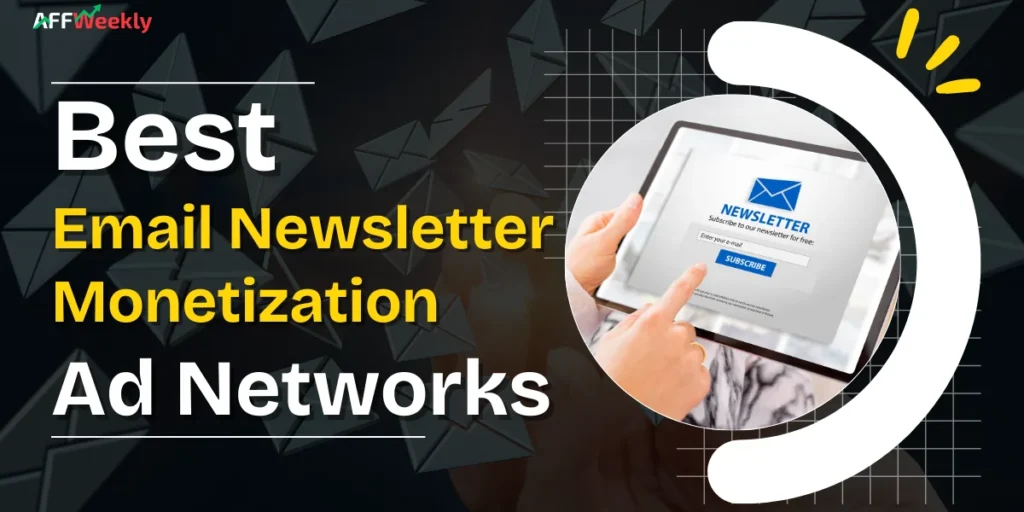 Top Ad Networks for Email Newsletter Monetization