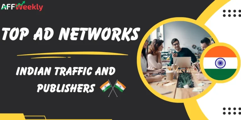 Top Ad Networks for Indian Traffic and Publishers
