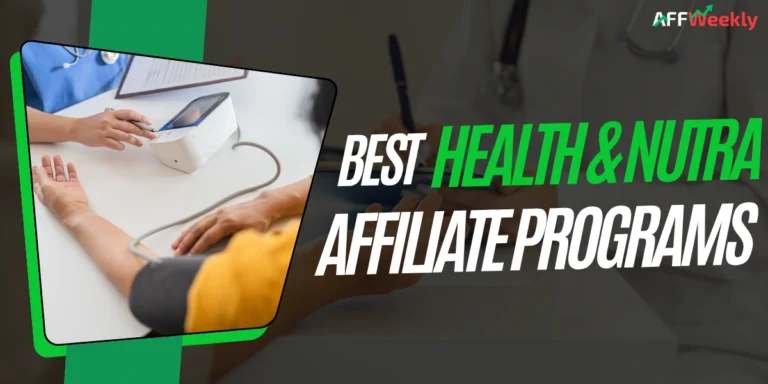 Best Health & Nutra Affiliate Programs