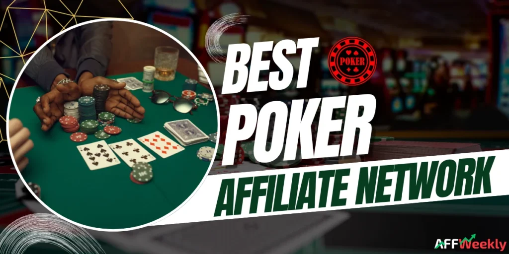 Best Poker Affiliate Networks