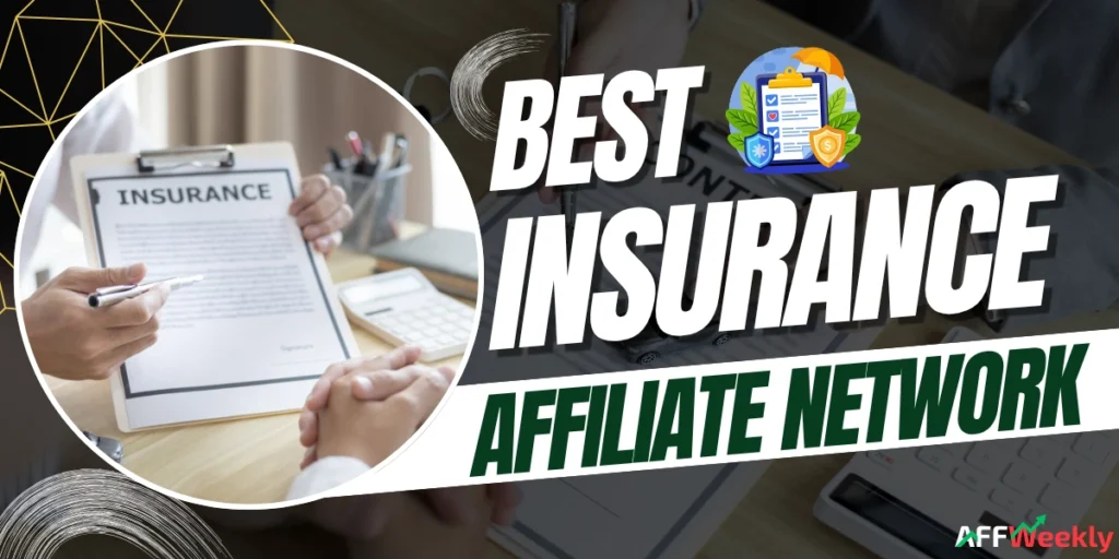 Best Insurance Affiliate Networks