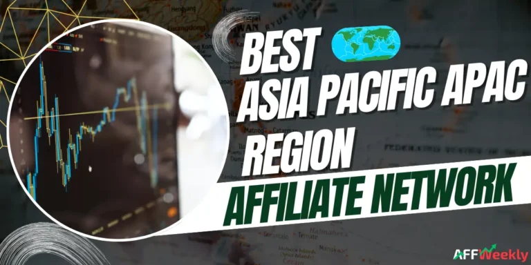 Top Affiliate Networks for Asia Pacific APAC Region