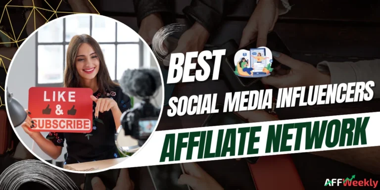 Top Affiliate Networks for Social Media Influencers