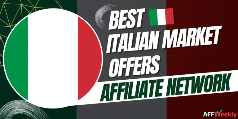 Best Affiliate Networks for Italian Market Offers