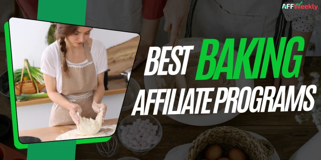 Best Baking Affiliate Programs