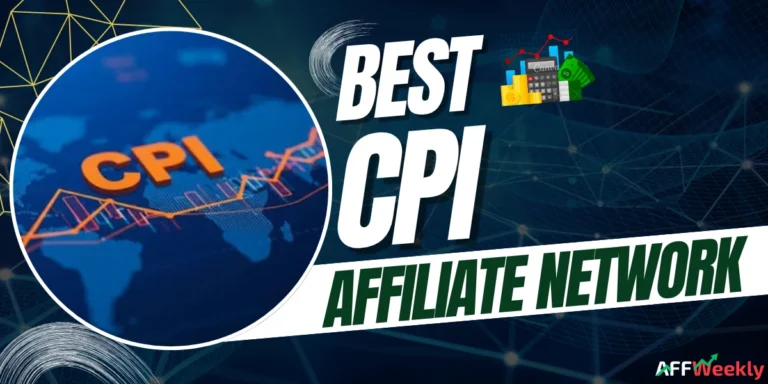 Best CPI Affiliate Networks