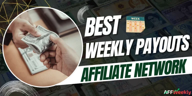 Top Affiliate Networks with Weekly Payouts