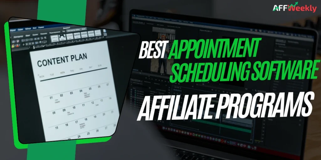 Top Appointment Scheduling Software Affiliate Programs