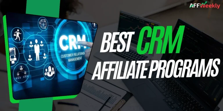 Top CRM Affiliate Programs