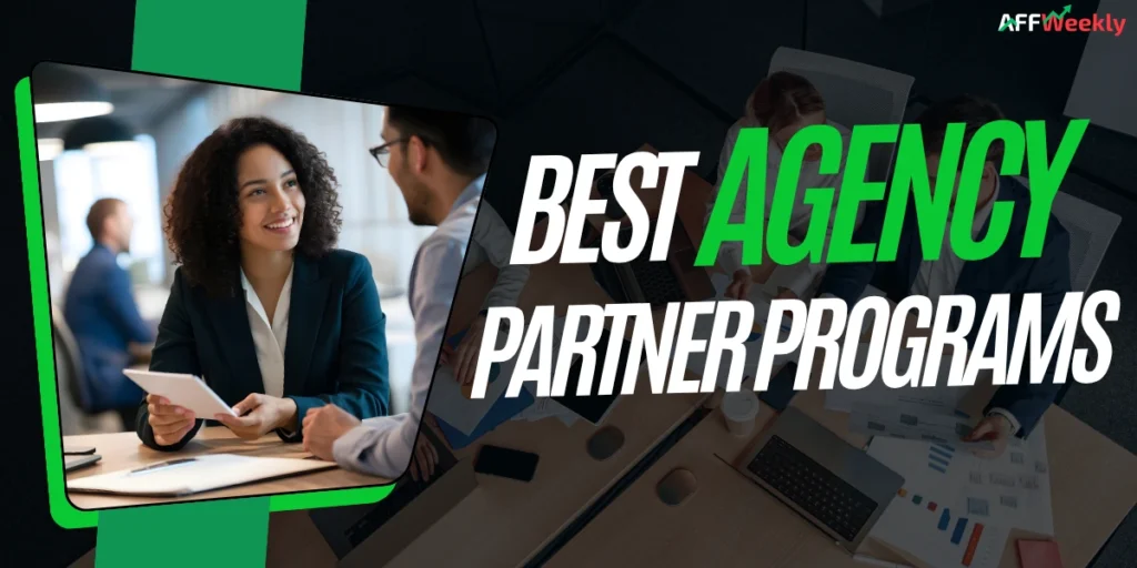 Best Agency Partner Programs