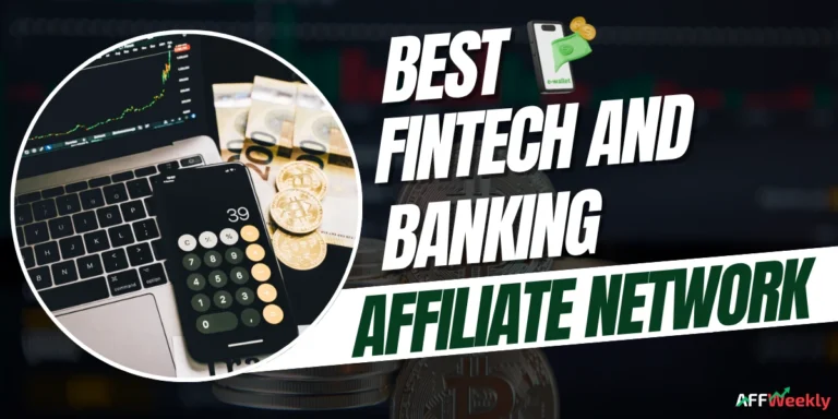 Best Fintech and Banking Affiliate Networks