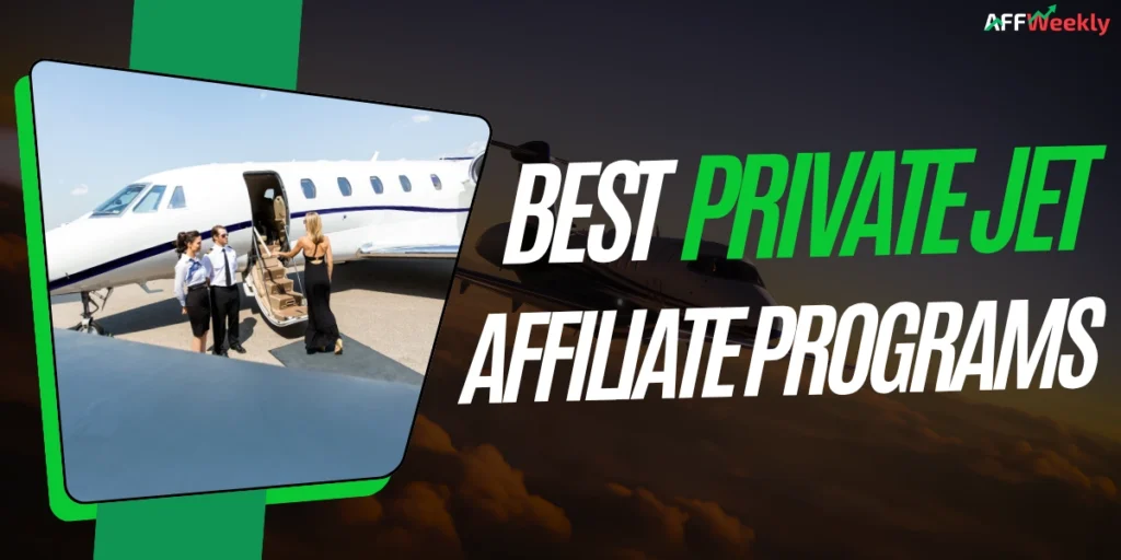 Best Private Jet Affiliate Programs