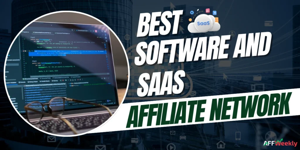 Best Software and SaaS Affiliate Networks